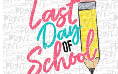 5.17.23 Last Day of School