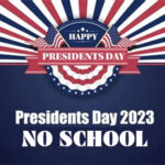 Presidents Day, No school