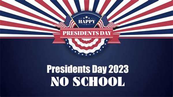 Presidents Day, No school