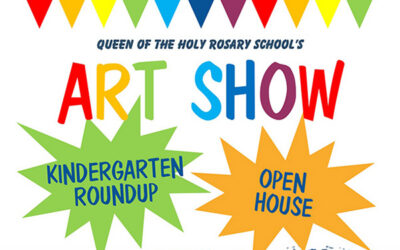 Art Show, Kindergarten Roundup and Open House